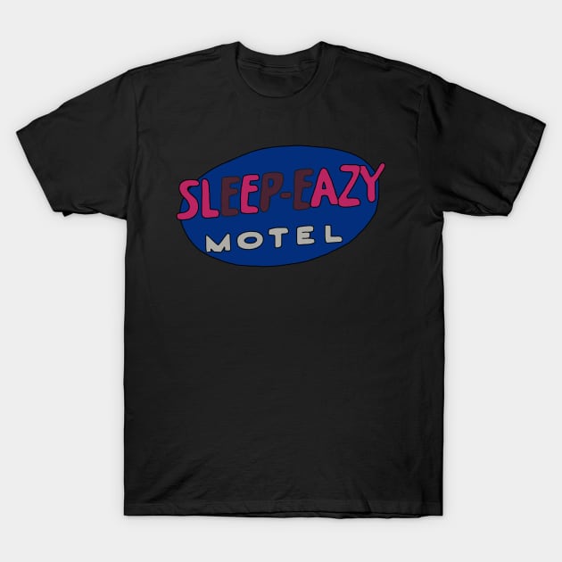 Sleep-Eazy Motel T-Shirt by StevenBaucom